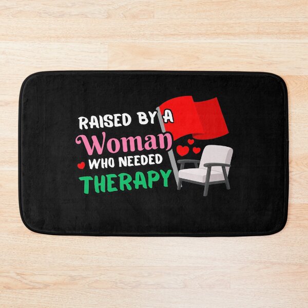 Item preview, Raised By A Woman Who Needed Therapy Funny Dark Humor designed and sold by Fitswear.