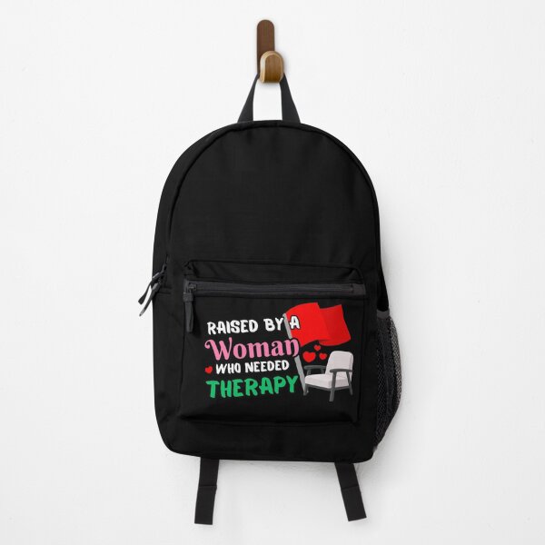 Item preview, Raised By A Woman Who Needed Therapy Funny Dark Humor designed and sold by Fitswear.