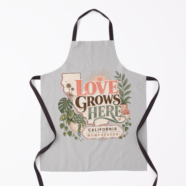 Item preview, Love Grows Here California Mompreneur Plant Lover designed and sold by Heather's Creative Apparel.