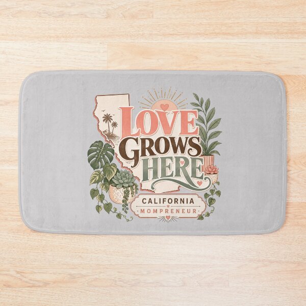 Item preview, Love Grows Here California Mompreneur Plant Lover designed and sold by Heather's Creative Apparel.
