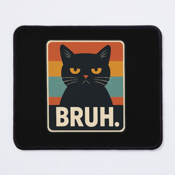 Item preview, Bruh Black Cat designed and sold by SiarheiYur.