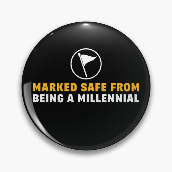 Item preview, Marked Safe From Being a Millennial designed and sold by Office Geek Shop.