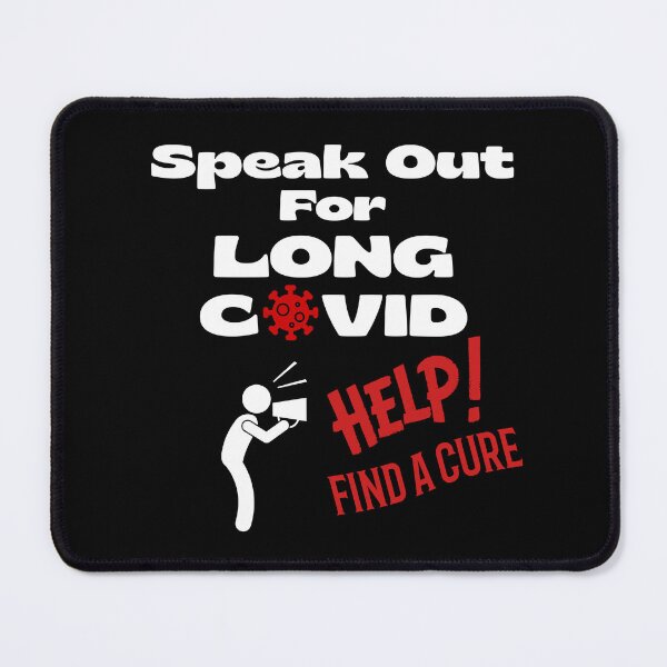 Item preview, Speak Out for Long Covid -  Help! Find a Cure. designed and sold by MPC-Mince-Pies.