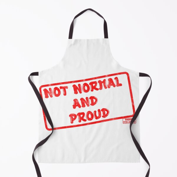 Item preview, Not Normal and Proud designed and sold by ARMYPLUGCO.