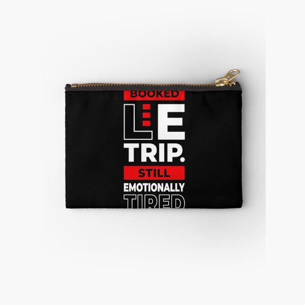 Item preview, Booked The Trip Still Emotionally Tired Funny Travel Quote designed and sold by Oda.