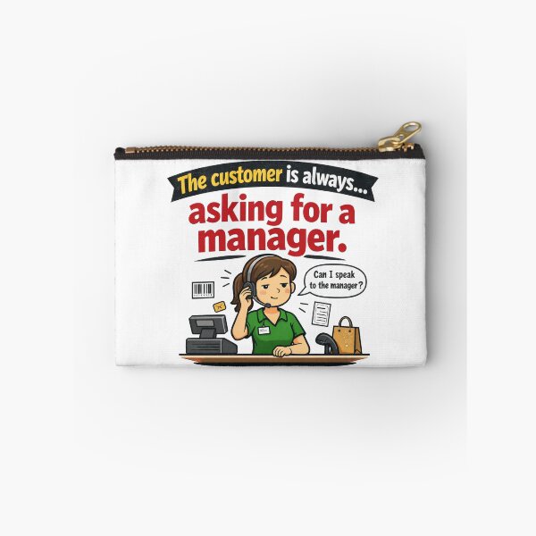 Item preview, Asking for Manager Funny Customer Service designed and sold by CoolTShirtDesign.
