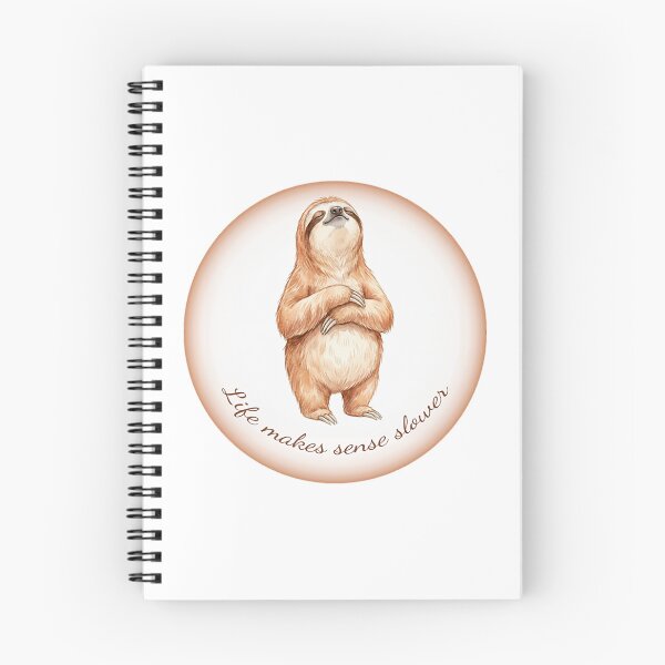 Item preview, Sloth Philosophy #05 - Life Makes Sense Slower  designed and sold by Quiet Joy Studio.