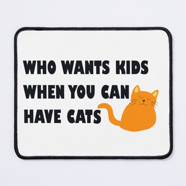 Item preview, Who Wants Kids When You Can Have Cats (Orange Cat)(Transparent Background) designed and sold by Designs by Sara Felton.
