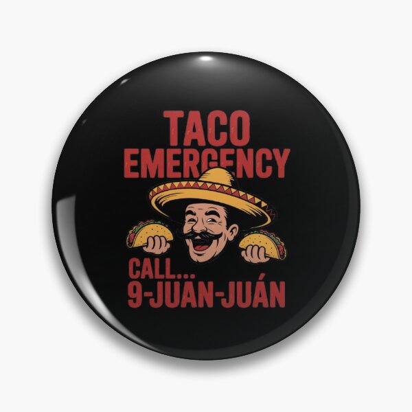 Item preview, Funny Taco Eating Design TACO EMERGENCY call... 9-JUAN-JUAN designed and sold by fantasticdesign.