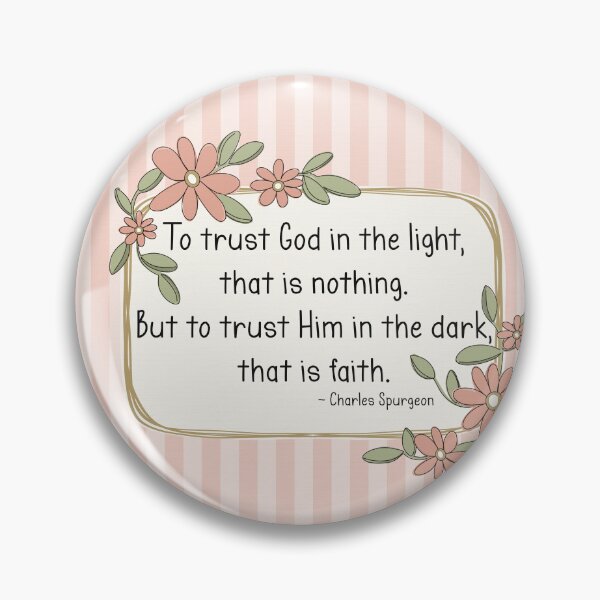 Item preview, Trust God Charles Spurgeon Quote designed and sold by Willow & Grace Designs.