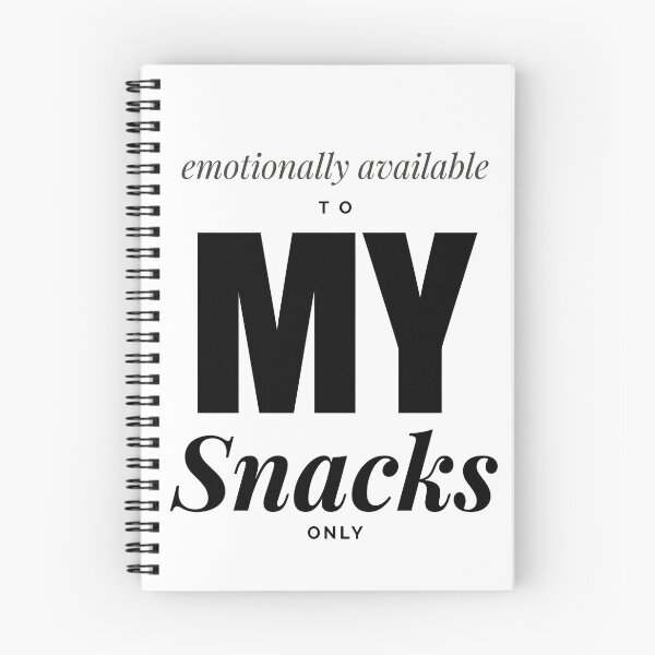 Item preview, Emotionally Available To My Snacks Only designed and sold by ModdiesColors.