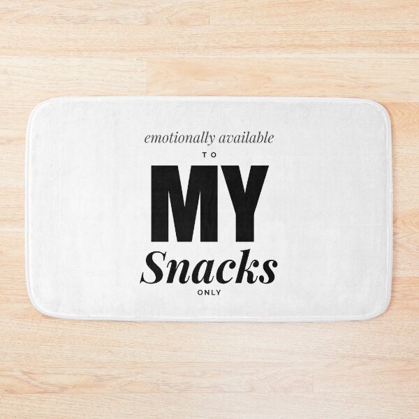 Item preview, Emotionally Available To My Snacks Only designed and sold by ModdiesColors.