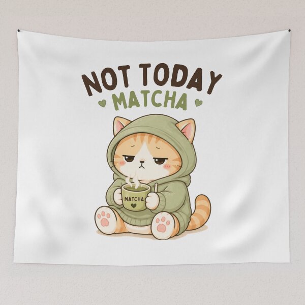 Item preview, Not Today Matcha Cat | Cute Kawaii Aesthetic | Tired Mood Design designed and sold by The Mood Index.