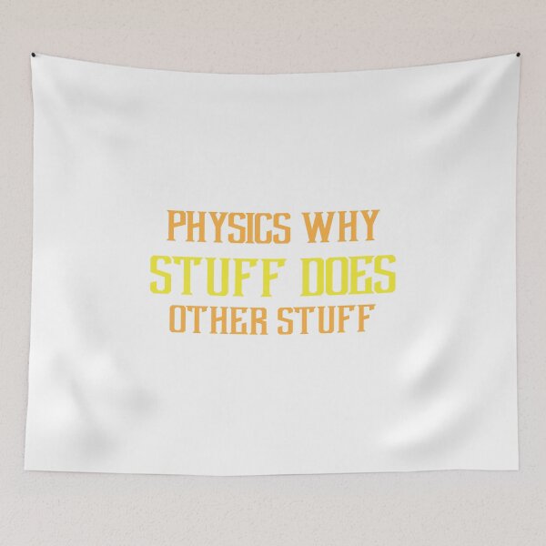 Item preview, Physics Why Stuff Science Maths Gifts designed and sold by miracletee.