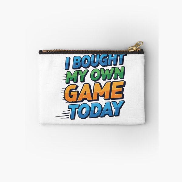 Item preview, I Bought My Own Game Today Funny Gamer Quote designed and sold by Dzblack.