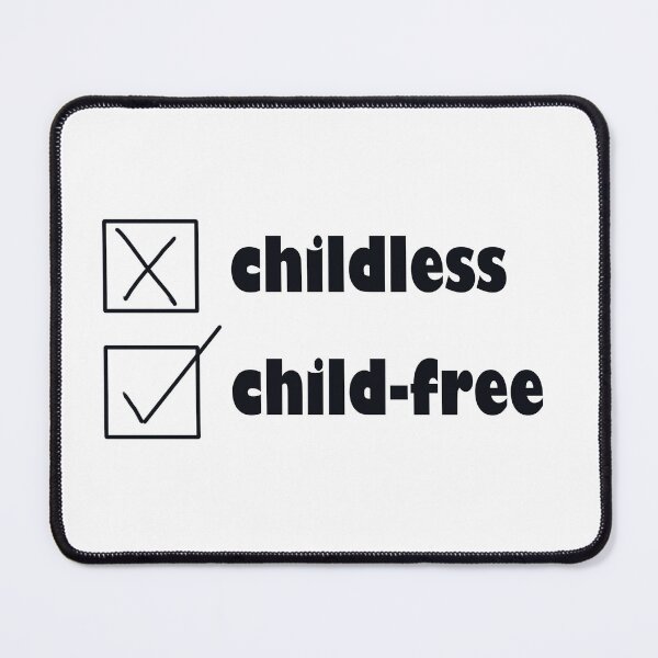 Item preview, Not Childless, Childfree designed and sold by Designs by Sara Felton.