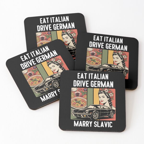 Item preview, Eat Italian Drive German Marry Slavic designed and sold by Naitsebas.