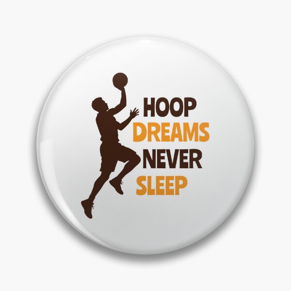 Item preview, Hoop Dreams never Sleep designed and sold by burhon.
