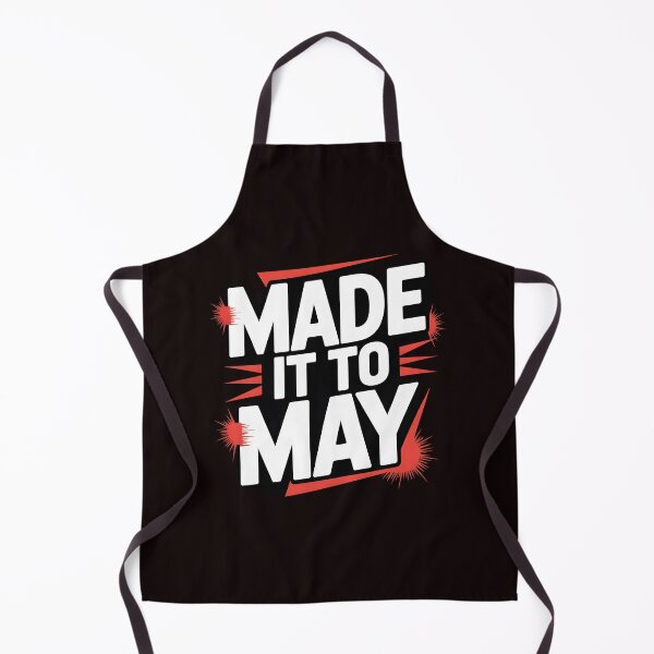 Item preview, Made It to May Teacher Apparel – Funny Classroom Humor Teacher Meme Last Day of School designed and sold by Redgiant87x.