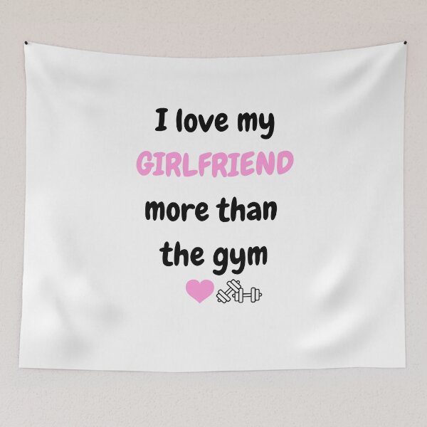Item preview, I Love My Girlfriend More Than The Gym - Funny Bodybuilder Gift - Sarcastic Fitness Humor designed and sold by JLMWorks.