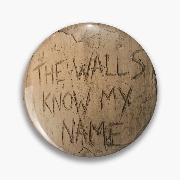 Item preview, THE WALLS KNOW MY NAME designed and sold by  ViralVisionsCreating .