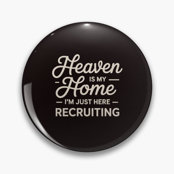 Item preview, Heaven is My Home I`m Just Here Recruiting Funny Christian – Funny Church Tee Heaven Inspired Tee designed and sold by Redgiant87x.