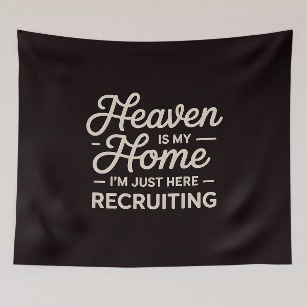 Item preview, Heaven is My Home I`m Just Here Recruiting Funny Christian – Funny Church Tee Heaven Inspired Tee designed and sold by Redgiant87x.