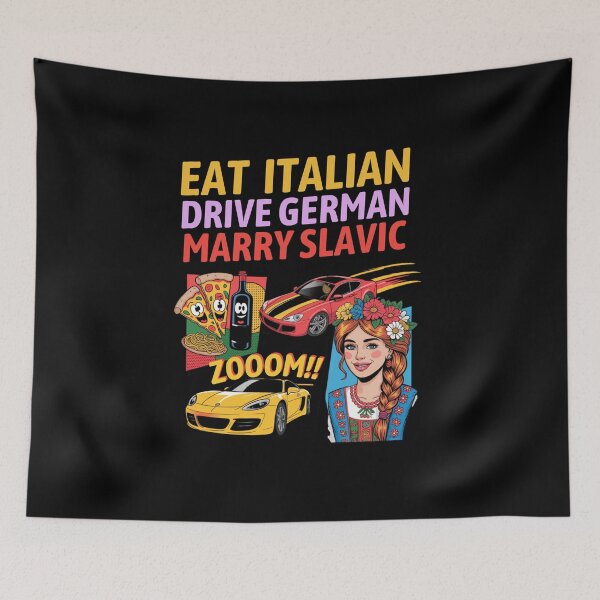 Item preview, Eat Italian Drive German Marry Slavic designed and sold by Naitsebas.