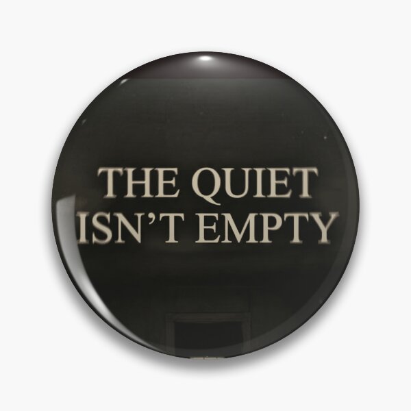 Item preview, THE QUIET ISN’T EMPTY designed and sold by  ViralVisionsCreating .