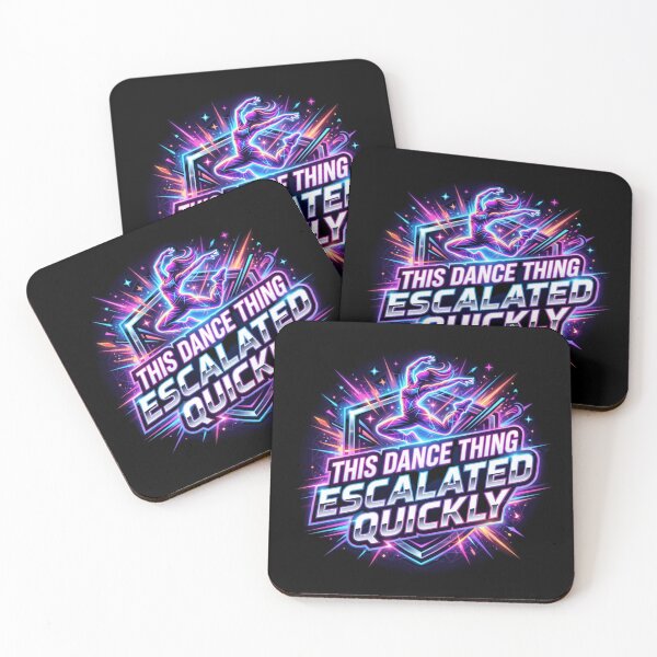 Item preview, This Dance Thing Escalated Quickly designed and sold by KRIS TakeThisShirt POD Shop.