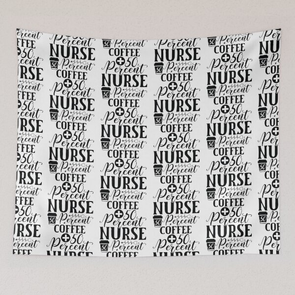 Item preview, Nurse Fuel - 50 Percent Coffee Healthcare Humor designed and sold by FuzionRaptor.