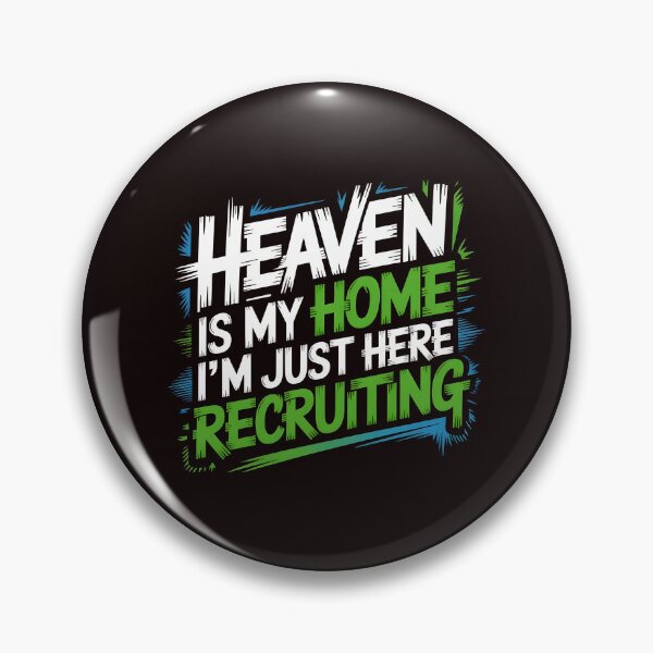 Item preview, Heaven is My Home Im Just Here Recruiting Funny Christian Shirt – Heaven Inspired Tee Christian Humor designed and sold by Redgiant87x.