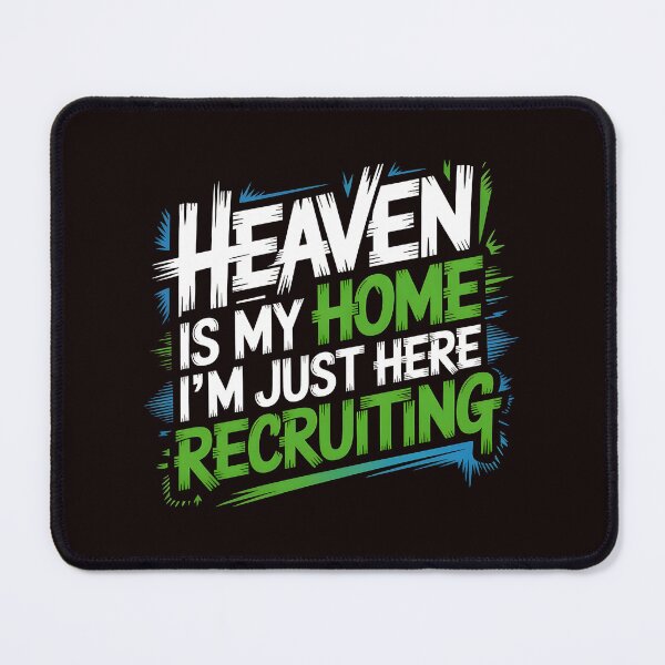 Item preview, Heaven is My Home Im Just Here Recruiting Funny Christian Shirt – Heaven Inspired Tee Christian Humor designed and sold by Redgiant87x.