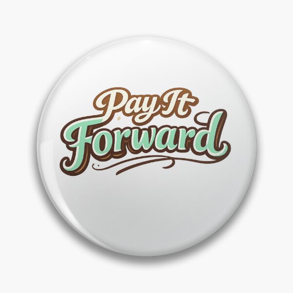 Item preview, Pay It Forward Inspirational Typography Design designed and sold by Newthingzy.