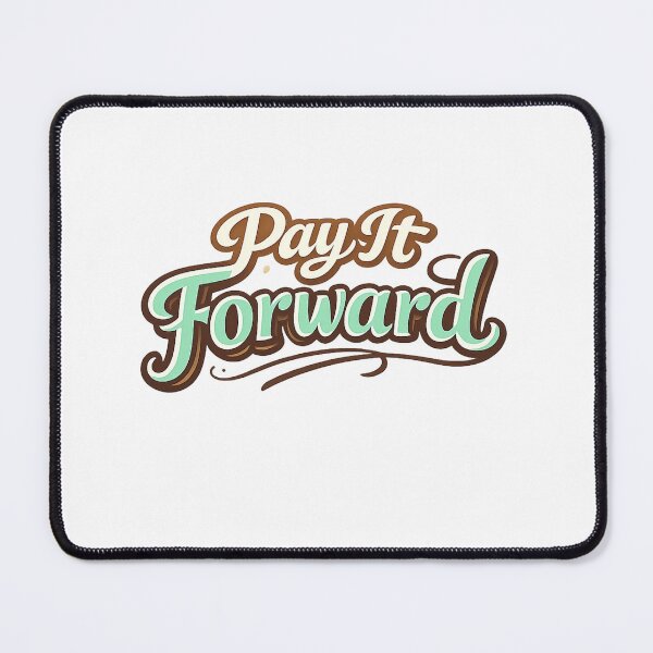 Item preview, Pay It Forward Inspirational Typography Design designed and sold by Newthingzy.