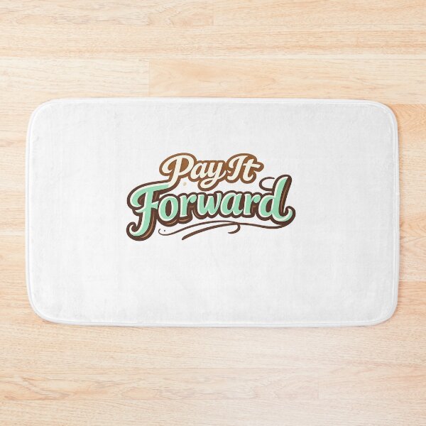 Item preview, Pay It Forward Inspirational Typography Design designed and sold by Newthingzy.