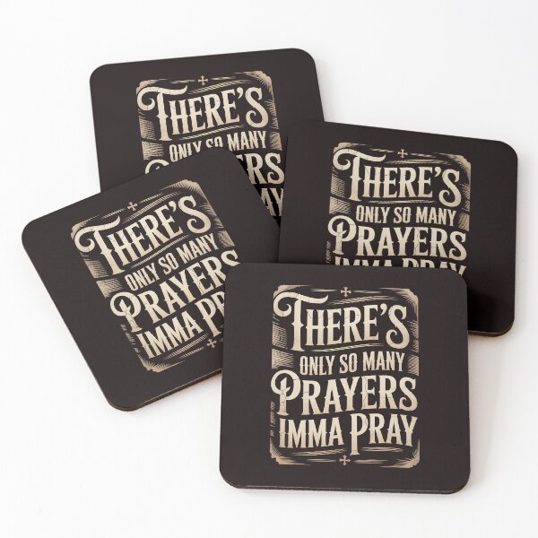 Item preview, There's Only So Many Prayers Imma Pray – Christian Humor Religious Sarcastic Gift designed and sold by Redgiant87x.