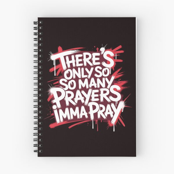 Item preview, There's Only So Many Prayers Imma Pray – Sarcastic Religious Christian Humor designed and sold by Redgiant87x.
