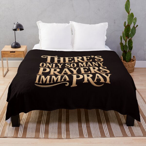Item preview, There's Only So Many Prayers Imma Pray Apparel – Christian Humor Sarcastic Religious Style designed and sold by Redgiant87x.