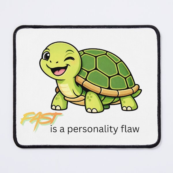 Item preview, Fast Is a Personality Flaw – Funny Tortoise Cartoon Design designed and sold by byrencsi.