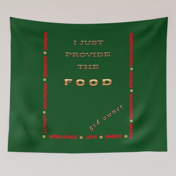 Item preview, German Shepherd Dog Lover Gift – “I Just Provide the Food” Funny Quote Design designed and sold by InkWaveX.