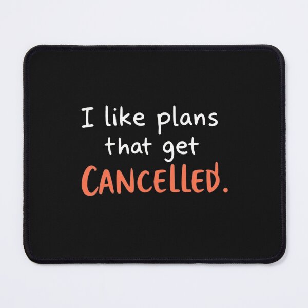 Item preview, I Like Plans That Get Cancelled Funny Introvert designed and sold by artlife4.