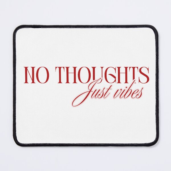 Item preview, no thoughts just vibes aesthetic quote design designed and sold by RiriPixera.