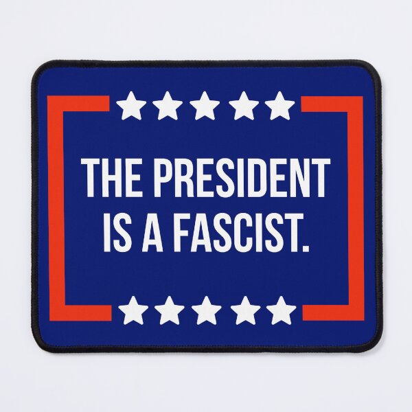 Item preview, The president is a fascist.  designed and sold by Rachel the Artist .