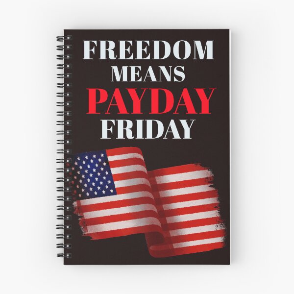 Item preview, Freedom Means Payday Friday designed and sold by McEnery.