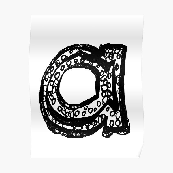 Lower Case Black And White Alphabet Letter A Poster For Sale By Hevifineart Redbubble 1564