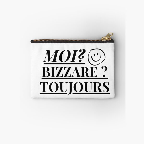 Item preview, French Saying Moi? Bizarre?Toujours Hot Black designed and sold by urchoice002.
