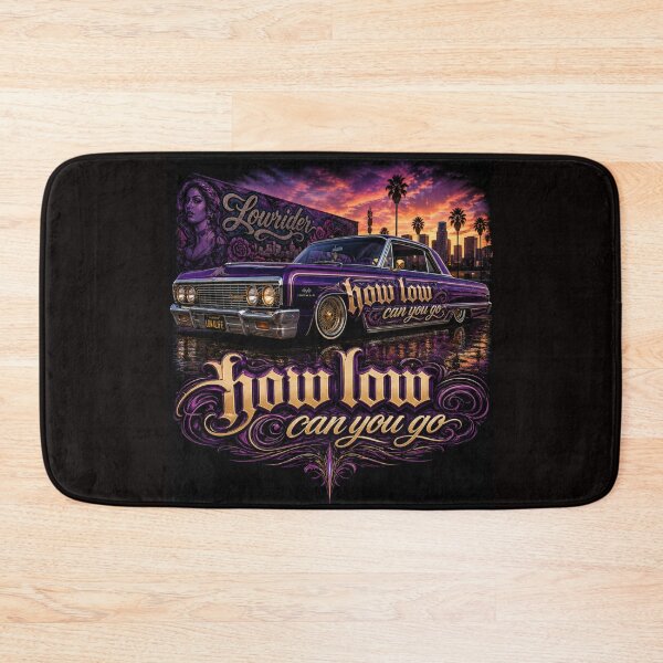 Item preview, How Low Can You Go Lowrider Car Graphic designed and sold by NapoliApparel.