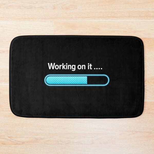 Item preview, I'm Working on it Funny Sarcastic designed and sold by faridman.