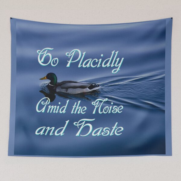 Item preview, Go Placidly Amid the Noise and Haste – Mallard Duck Serenity Art designed and sold by Lainey1978.